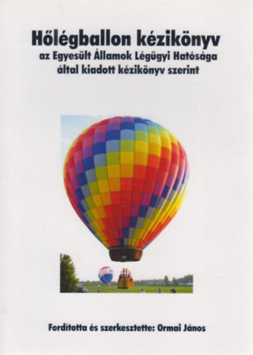 Ormai J�nos - H�l�gballon k�zik�nyv