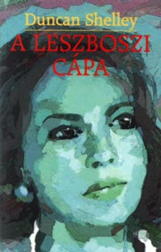 Duncan Shelley - A leszboszi cpa 1.