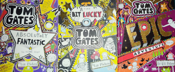 Liz Pichon - 3db angol nyelv� k�nyv a Tom Gates sorozatb�l - Liz Pichon-Absolutely fantastic (at some things); A tiny bit lucky; Epic adventure (kind of)