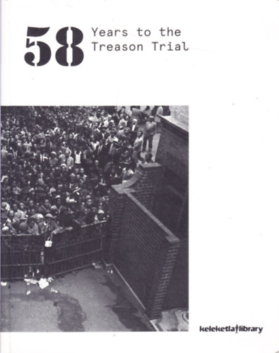 58 Years to the Treason Trial