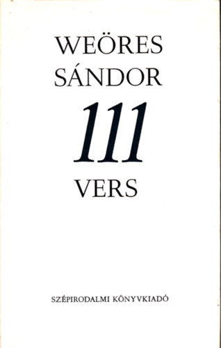 Weöres Sándor - 111 vers