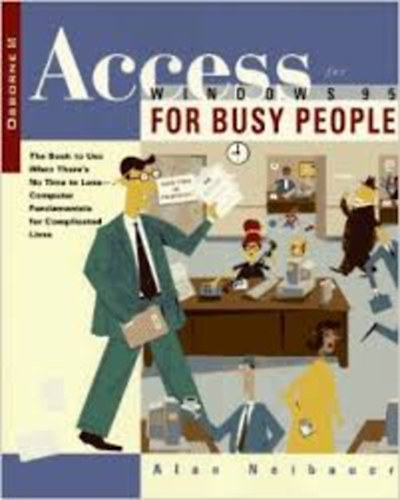 Alan Neibauer - Access for Windows 95 for busy people