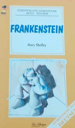 Mary Shelley - Frankenstein (Vereinfachte Lesest�cke)