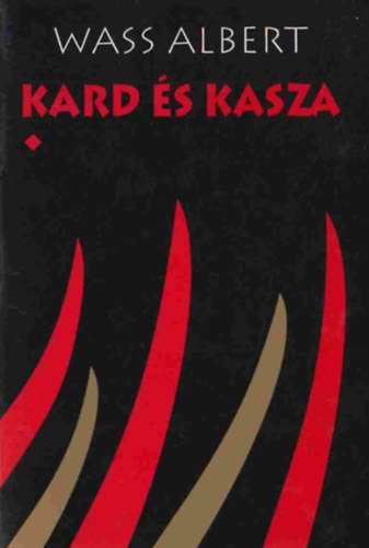 Wass Albert - Kard �s kasza I. r�sz