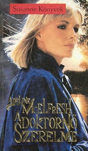 Adeline McElfresh - A doktornő szerelme