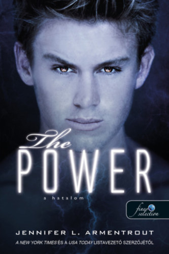 Jennifer L. Armentrout - The Power - A hatalom