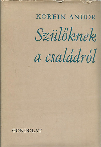 Korein Andor - Szlknek a csaldrl