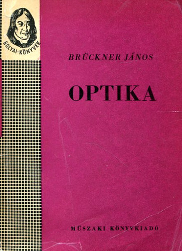 Brückner János - Optika