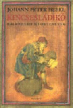 Johann Peter Hebel - Kincsesl�dik� - kalend�riumt�rt�netek