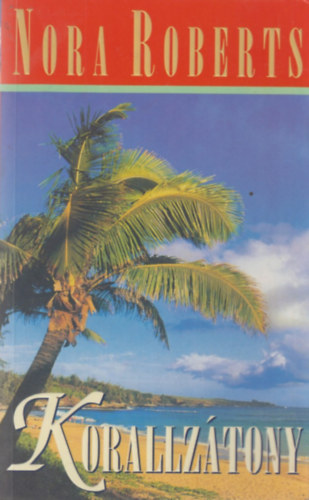 Nora Roberts - Korallz�tony
