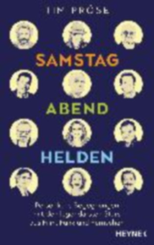Tim Pr�se - Samstagabendhelden