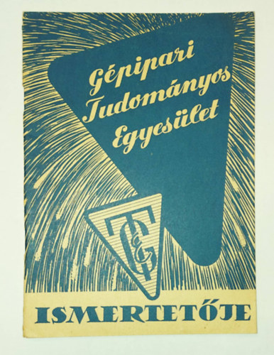 G�pipari Tudom�nyos Egyes�let - G�pipari Tudom�nyos Egyes�let ismertet�je