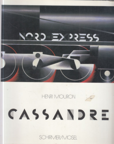 Henri Mouron - Cassandre - Plakatmaler, Typograph, Bhnenbildner