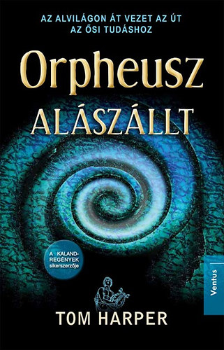 Tom Harper - Orpheusz alszllt