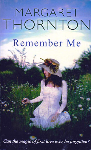 Margaret Thornton - Remember Me