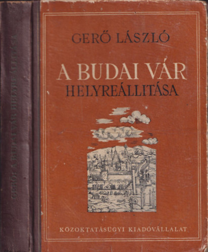 Ger Lszl - A budai vr helyrelltsa