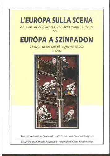 L'europa sulla scena - Európa a színpadon (antológia) I.