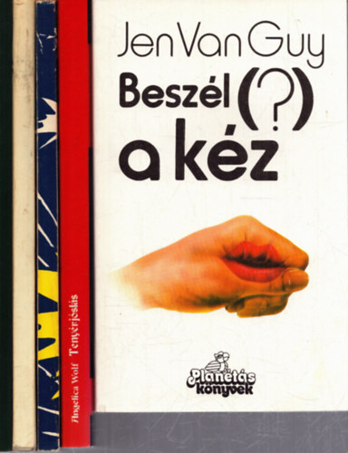 Ifj. Lónyay Sándorné, Schmidtné Dr. Holló Erzsébet, Angelica Wolf Jen Van Guy - 5 db tenyér- és kártyajóslás kötet: Beszél(?) a kéz - A jósnő vallomása - Tenyérjóslás - Kártyajóslások - Jósolás a kézből
