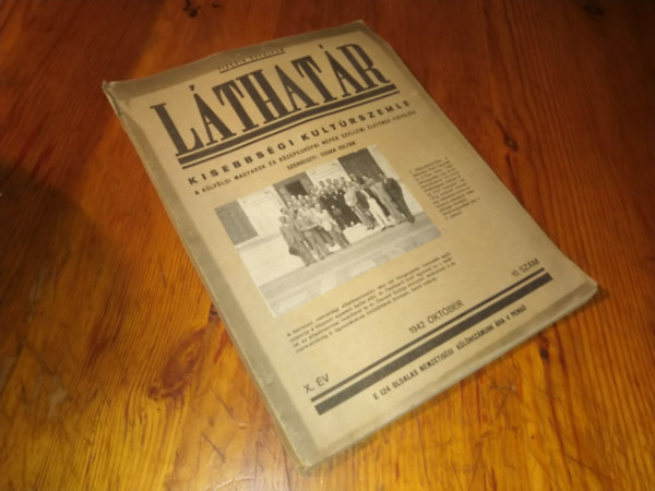 Csuka Zoltán (Szerk.) - LÁTHATÁR - Kisebbségi kultúrszemle / 1942 október I0.szám (10. évfolyam)