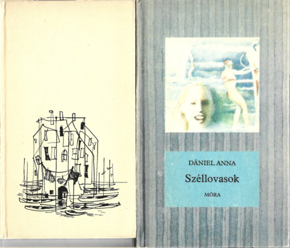 2 db k�nyv, Karin Michaelis: A nagy vend�gs�g, D�niel Anna: Sz�llovasok