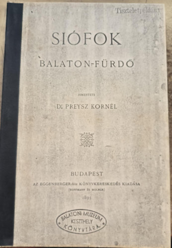 Dr. Preysz Kornél - Siófok - Balaton-fürdő (reprint)
