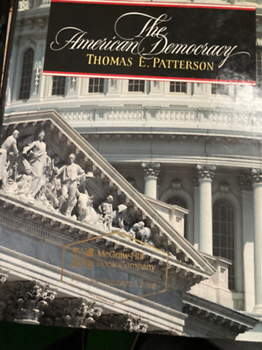 Thomas E. Patterson - The American Democracy