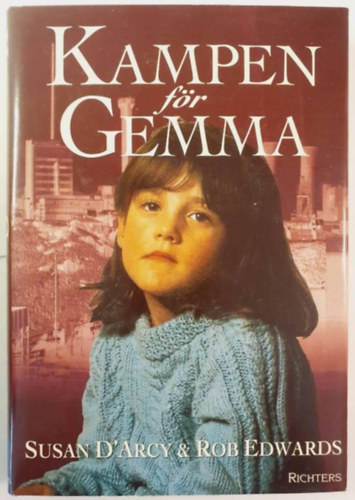 Rob Edwards Susan D'Arcy - Kampen f�r Gemma