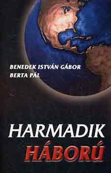 Benedek I.G.-Berta P. - Harmadik h�bor�