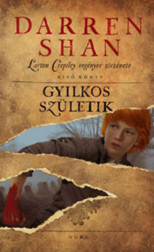Darren Shan - Larten Crepsley regényes története 1-4. (I-IV.) Gyilkos születik, Tengernyi vér, A végzet szentélye, Fivérek mindhalálig