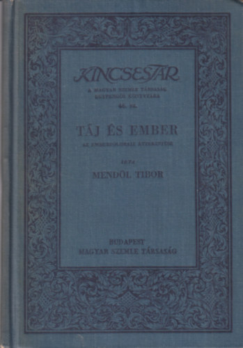 Mendöl Tibor - Táj és ember (Az emberföldrajz áttekintése)