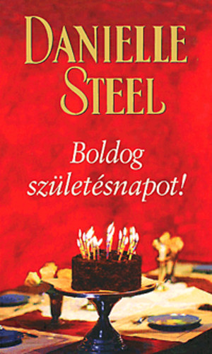 Danielle Steel - Boldog születésnapot!