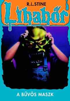 R. L. Stine - A b�v�s maszk - Libab�r