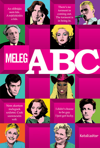 Zalotay Melinda  (szerk.) - Meleg ABC