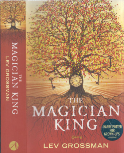 Lev Grossman - The Magician King