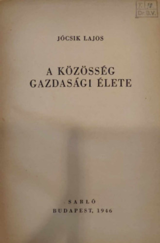 J�csik Lajos - A k�z�ss�g gazdas�gi �lete
