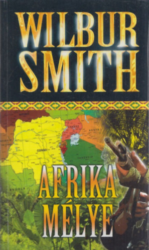 Wilbur Smith - Afrika m�lye