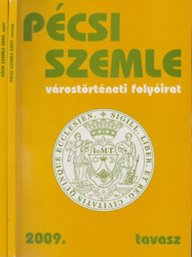 Romvry Ferenc  (szerk.) - 2 db. Pcsi szemle (2009. tavasz-nyr)