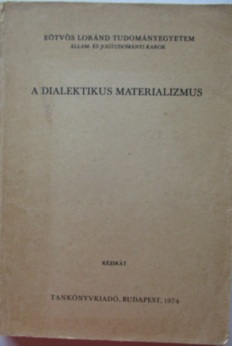 A dialektikus és történelmi materializmus alapkérdései