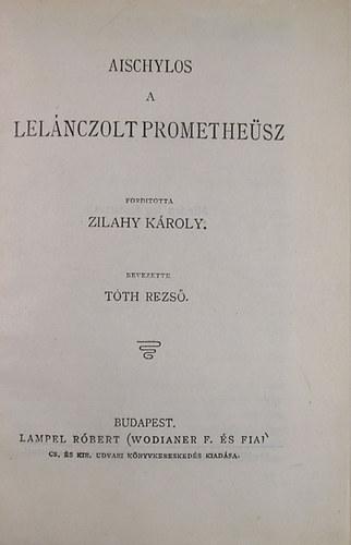Aischylos - A lelánczolt Prometheüsz