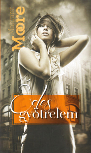 Margaret Moore - des gytrelem