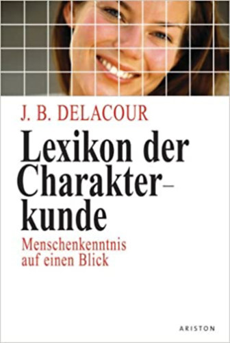 J. B. Delacour - Lexikon der Charakterkunde