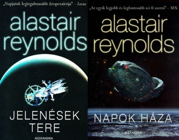 Alastair Reynolds - 2 db Alastair Reynolds sci-fi könyv: Napok Háza + Jelenések tere