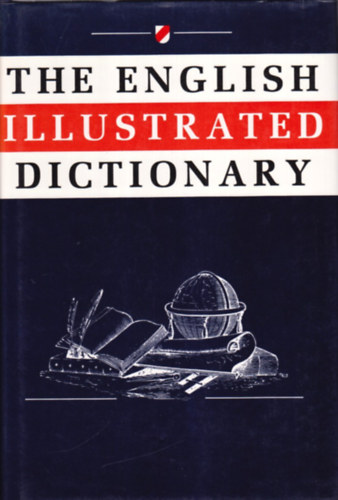 Jessie; Carr; Lucy Hutchinson; Dorothy Eagle Coulson - The English Illustrated Dictionary