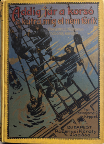 Baróti Lajos - Addig jár a korsó a kútra, mig el nem törik