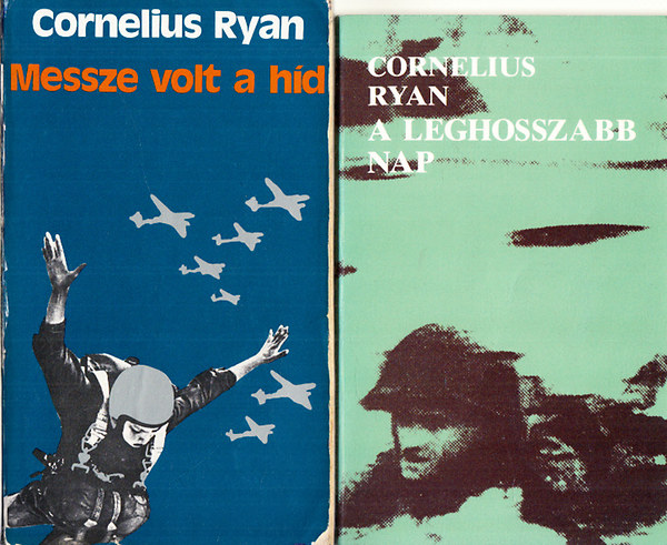 Cornelius Ryan - A leghosszabb nap + Messze volt a hd