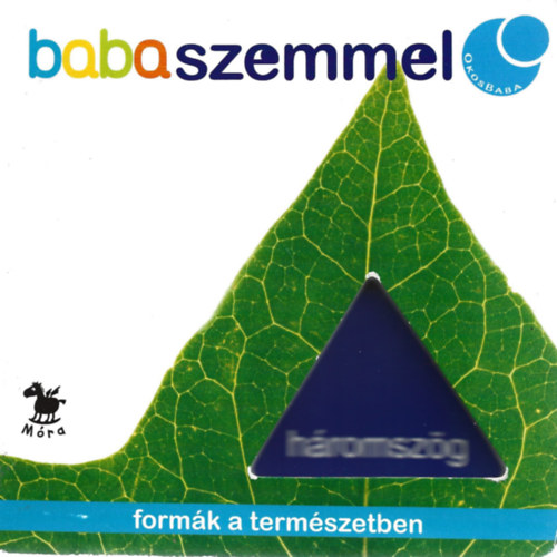 Hromszg - lapoz - Formk a termszetben