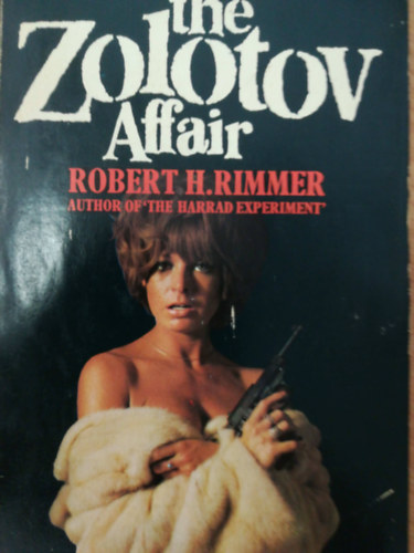 Robert, H. Rimmer - The Zolotov affair