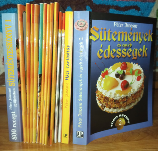 SZERZ Pter Jnosn - 14db szakcsknyv : Stemnyek s egyb dessgek - Stemnyesknyv 1. - Mzesstemnyek - Nyri dessgek, fagylaltok - Stemnyek s desszertek - Knai telek - Hzi tartsts - Befttek, dzsemek - des csemegk - St