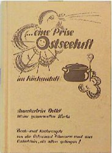 Annekatrin Detlef - ... eine Prise Ostseeluft im K�chenduft