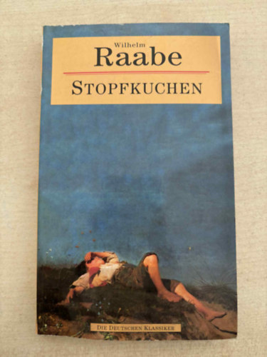 Wilhelm Raabe - Stopfkuchen